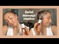 My Facial Massage Routine