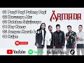 Lagu ARMADA FULL ALBUM ‼️