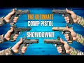 Ultimate Comp Pistol Showdown Which is the Best