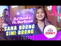 Download Lagu DJ SANA BOONG SINI BOONG FULL BASS REMIX - DJ DONKY ft. Berliana (Official Lyric Video)