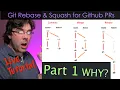 Part 1 Why Git Rebase Squash
