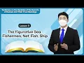 Lesson 11 The Figurative Sea Fishermen Net Fish Ship