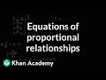 Equations of proportional relationships 7th grade Khan Academy