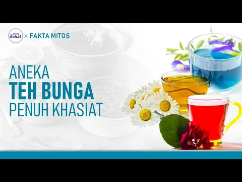 3 Jenis Bunga Cantik yang Bisa Dijadikan Teh, Ketahui Manfaatnya