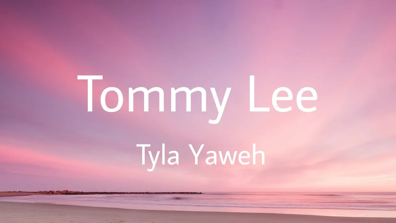 Tyla Yaweh - Tommy Lee (Lyrics) ft. Post Malone Tyla Yaweh - Tommy Lee (Lyrics) ft. Post Malone