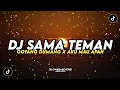 Lagu DJ OLD SAMA TEMAN GOYANG DUMANG X AKU MAU APA SLOWED REVERB 😋🤙