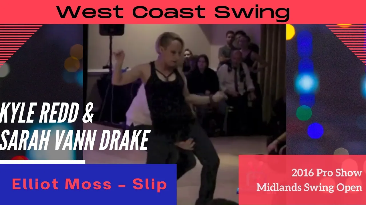 Elliot Moss - Slip - Kyle Redd & Sarah Vann Drake - 2016 Midlands Swing Open - Pro Show