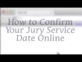 Chapter 3 How to Confirm Jury Service Online