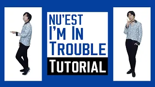 Download 【Ky】MIRRORED Tutorial// NU'EST — I'm In Trouble Chorus MP3