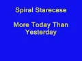 Spiral Starecase - More Today Than Yesterday