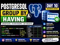 PostgreSQL Day 10 GROUP BY HAVING Explained Master SQL Grouping