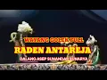 Download Lagu ANTAREJA wayang golek full asep sunandar sunarya