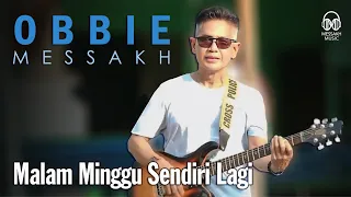 obbie messakh malam minggu sendiri lagi official music video 