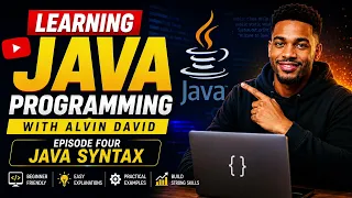 Learn Java Programming With Alvin David Ep4 - Java Syntax