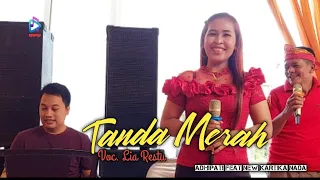 Download Tanda Merah - Voc. Lia Restu - Cover//Adhipati Feat New Kartika Nada MP3