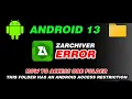 How to fix can t use folder error Android 13 unable to access data folder
