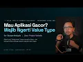 Mau Aplikasi Gacor Wajib Ngerti Value Type