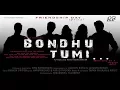 Lagu BONDHU TUMI |New assamese video song 2017 | Tapan Phukan | RB motion pictures