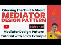 Mediator Design Pattern Tutorial with Java Example for Beginners Mediator Design Pattern Explained