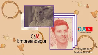 Café empreendedor com entrevista com Darlan Evandro