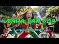 Lagu Nasida Ria - Usaha Dan Doa (Reggae Cover) || Full Bass