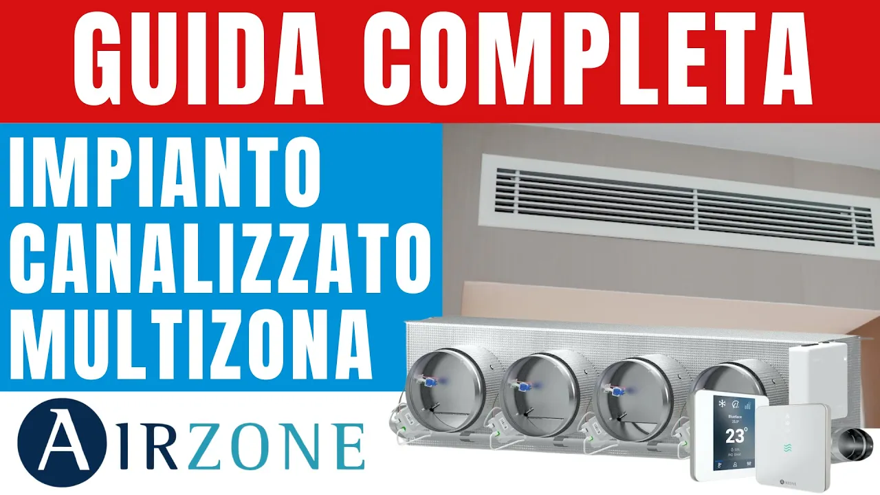 Climatizzazione Canalizzata: La GUIDA DEFINITIVA | EVITA gli ERRORI da PRINCIPIANTI