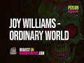 Joy Williams - Ordinary World [Karaoke version]