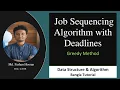 Job Sequencing Algorithm with Deadlines Greedy Method Data structure Algorithm Bangla Tutorial