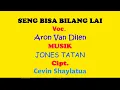 Download Lagu SENG BISA BILANG LAI CEVIN S COVER ARON DILEN