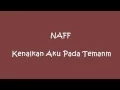 Download Lagu NAFF - Kenalkan Aku Pada Temanmu Lirik