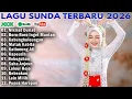 Lagu Lagu Sunda Terbaru 2026 - Kumpulan Lagu Pop Sunda Terbaik Dan Enak Didengar - Nikmat Duriat