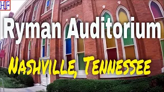 Ryman Auditorium - Nashville Tennessee TRAVEL GUIDE Episode 5