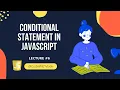 Conditional Statement in JavaScript if-else else-if switch Statement in JavaScript