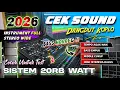 Lagu CEK SOUND DANGDUT KOPLO BASS GLERR 2026 | AUDIO JERNIH STEREO INSTRUMENT RANCAK ( KENDANG PULEN )