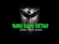 Download Lagu Bang Bang Wetan - Gothic Metal Version