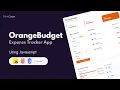 Build a Budget Tracker App Orange Budget HTML CSS JavaScript Tailwind CSS