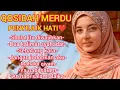 QOSIDAH MERDU🎶 PENYEJUK HATI❤️❤️❤️ 2025