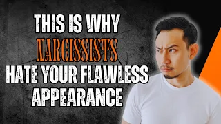 Download 👉🏼 This is Why Narcissists Hate Your Flawless Appearance 👀😡| NPD | NARCISSIST | NARCISSISM | MP3