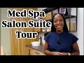 Tour my med spa suite