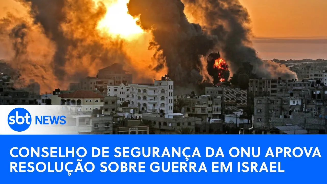 ???? SBT News na TV: Conselho de Segurança da ONU aprova 1ª resolução sobre guerra entre Israel e Hamas