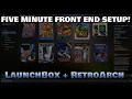 RetroArch LaunchBox Integration 5 Minute Front End Emulation Setup