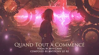 Download 🎤Epic French Vocal Music | Quand Tout a Commencé (feat. Myu-Chan) MP3