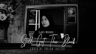 Gary Moore Still Got The Blues Cover By Zhelda Safitri 