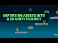 Unity 2D Platformer Tutorial 2 - Importing Assets and creating your first scene