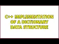 C Implementation of a dictionary data structure 2 Solutions