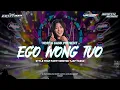 Lagu DJ EGO WONG TUO STYLE TRAP X PARTY NROTOK TJAP TASSO!! II NORTH GANK OFFICIAL