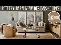 Pottery Barn New Designs Dupes