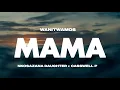 Download Lagu Wanitwa Mos X Nkosazana Daughter \u0026 Casswell P - Mama (Official Audio)