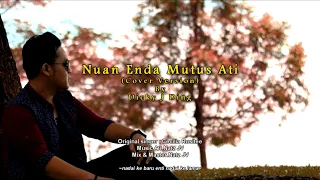 Download Nuan Enda Mutus Ati - Dicky J Ding (cover version) MP3