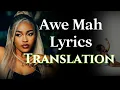 Zee Nxumalo - Awe Mah (Lyrics & English Translation) ft. Dlala Thukzin, Funky QLA